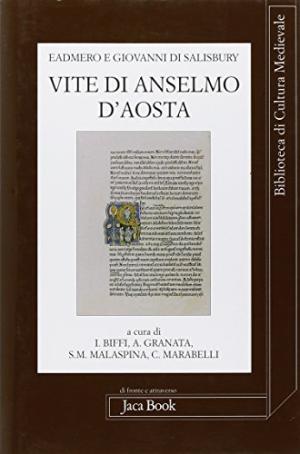 Vies d&apos;Anselme d&apos;Aoste | Eadmer, Jean de Salisbury a utilis&#233; la philosophie m&#233;di&#233;vale