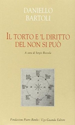 Il torto e 'l diritto del non si può