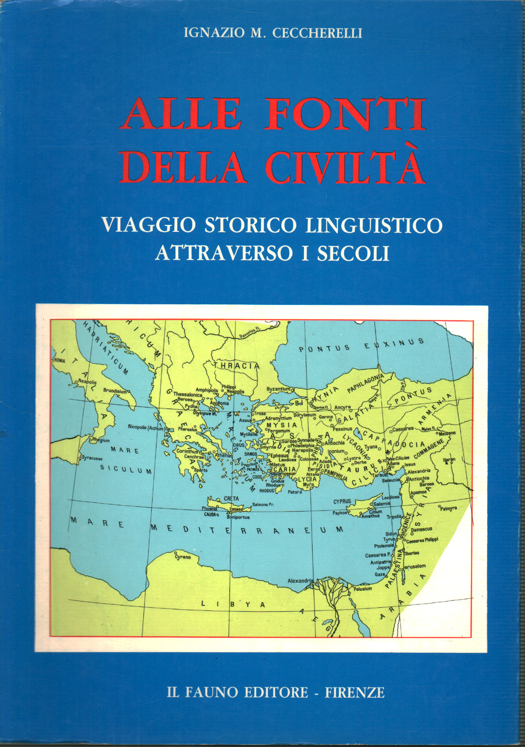 Alle fonti della civiltà, s.a.