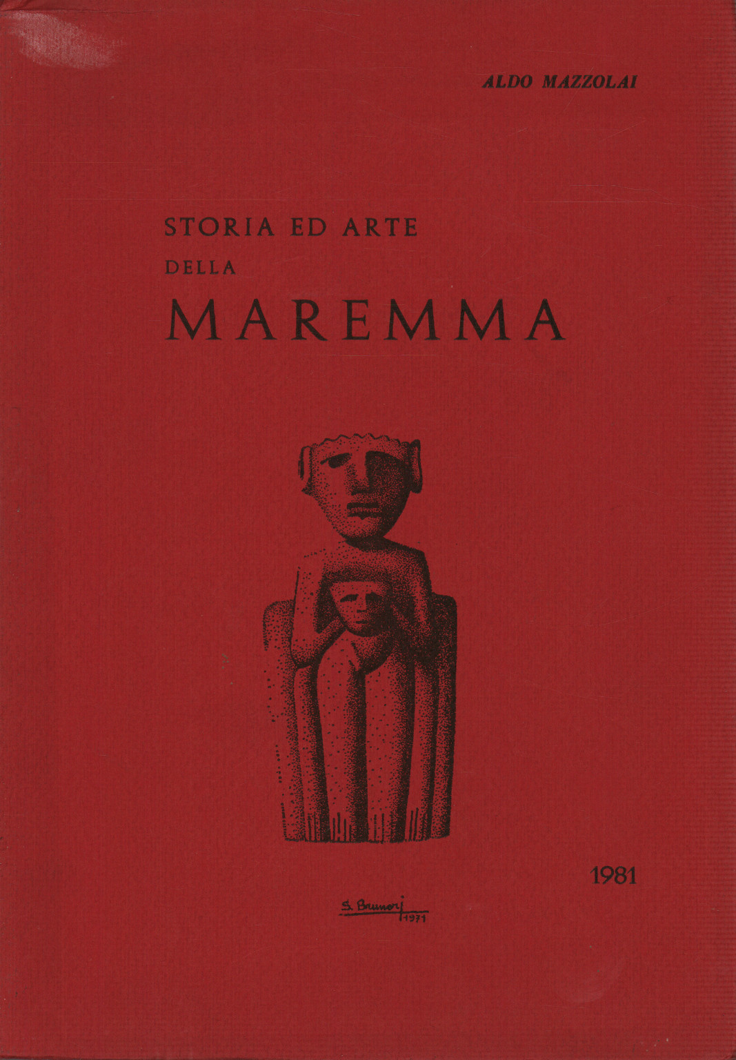 Histoire et art de la Maremme, s.a.