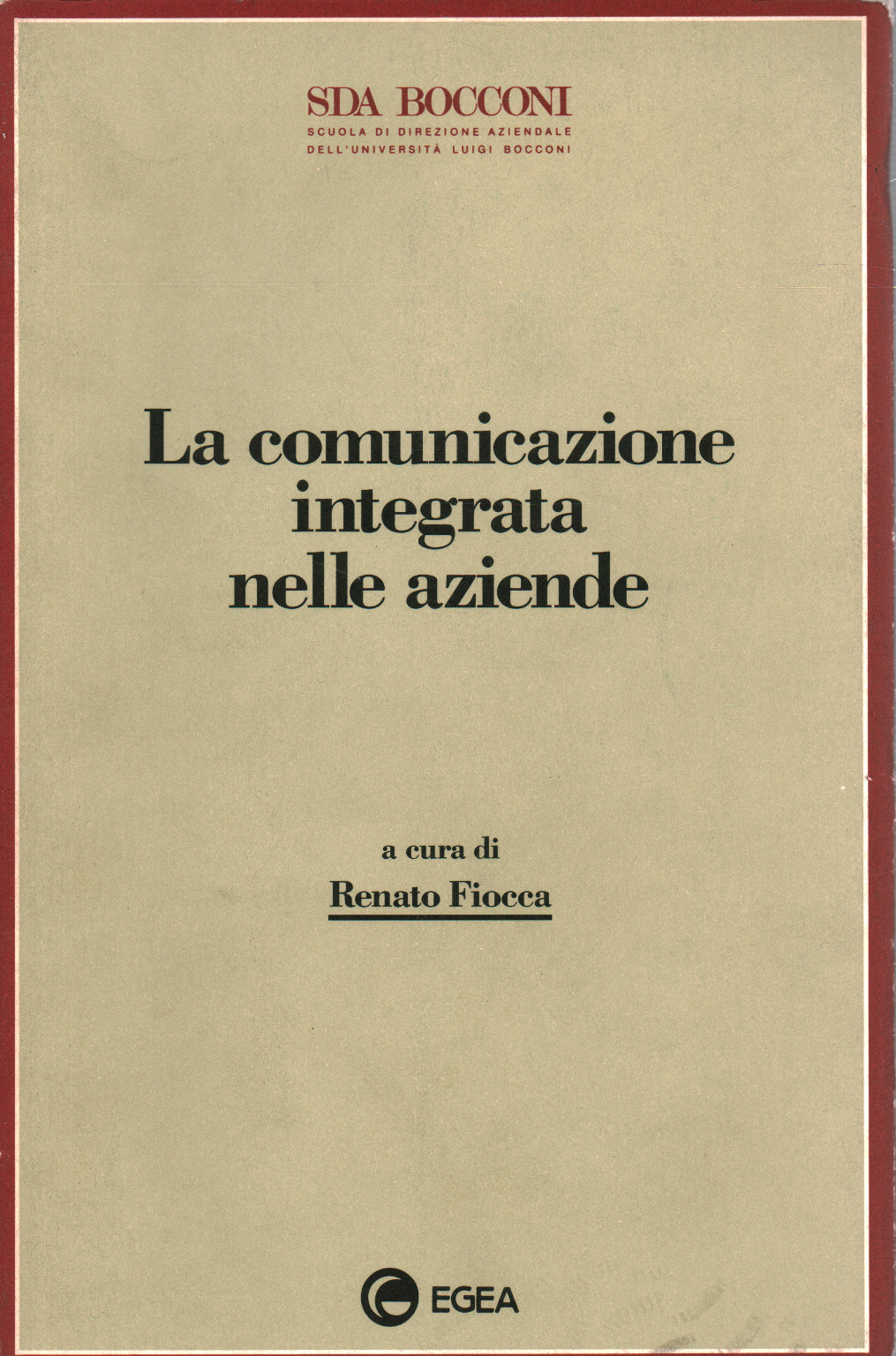 La comunicación integrada en el negocio, s.una.