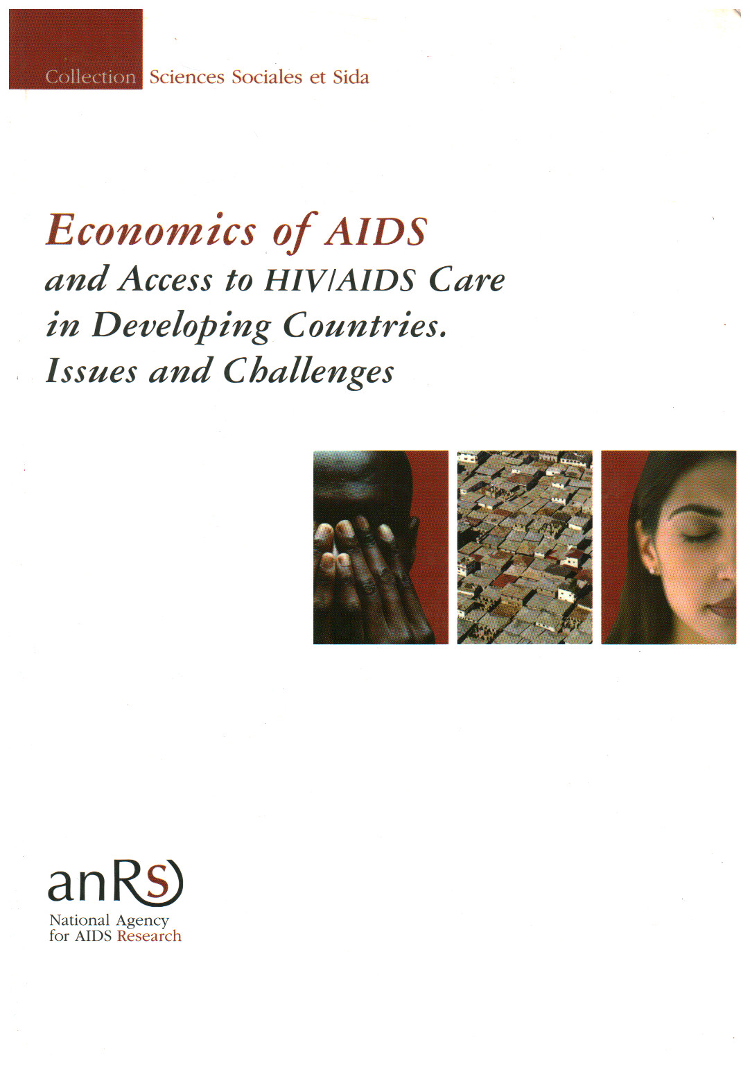 Economics of AIDS and Access to HIV/AIDS Care in D, s.zu.