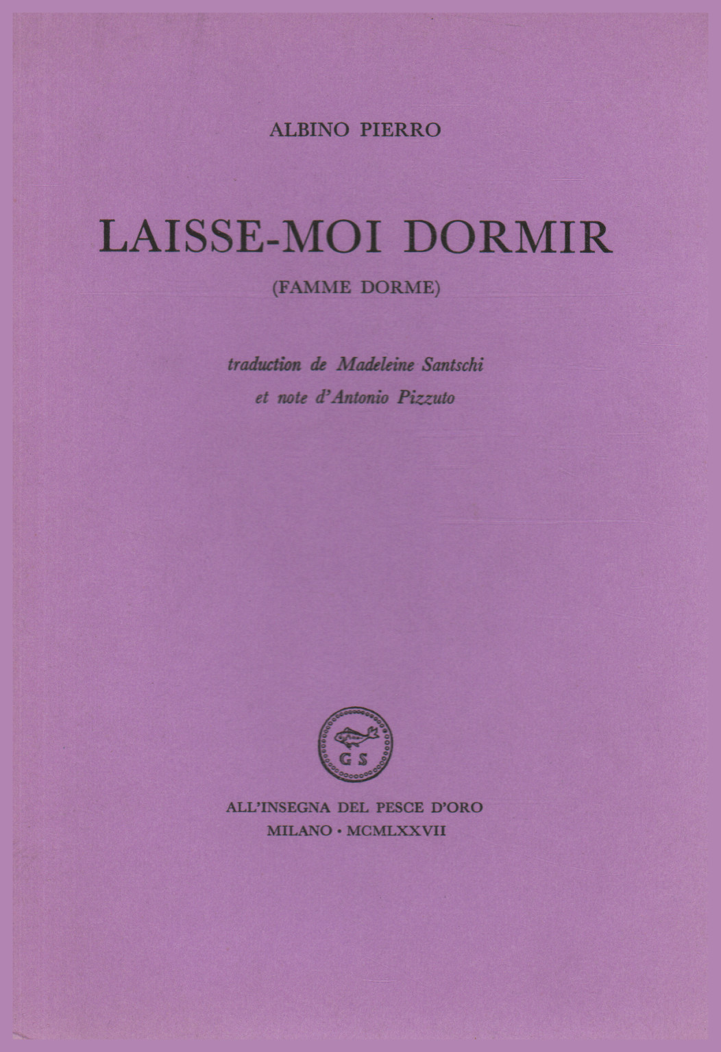 Laisse-moi dormir (Famme dorme), s.a.