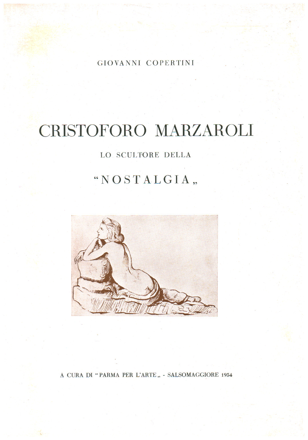 Cristoforo Marzaroli. Der bildhauer, der sehnsucht, s.zu.