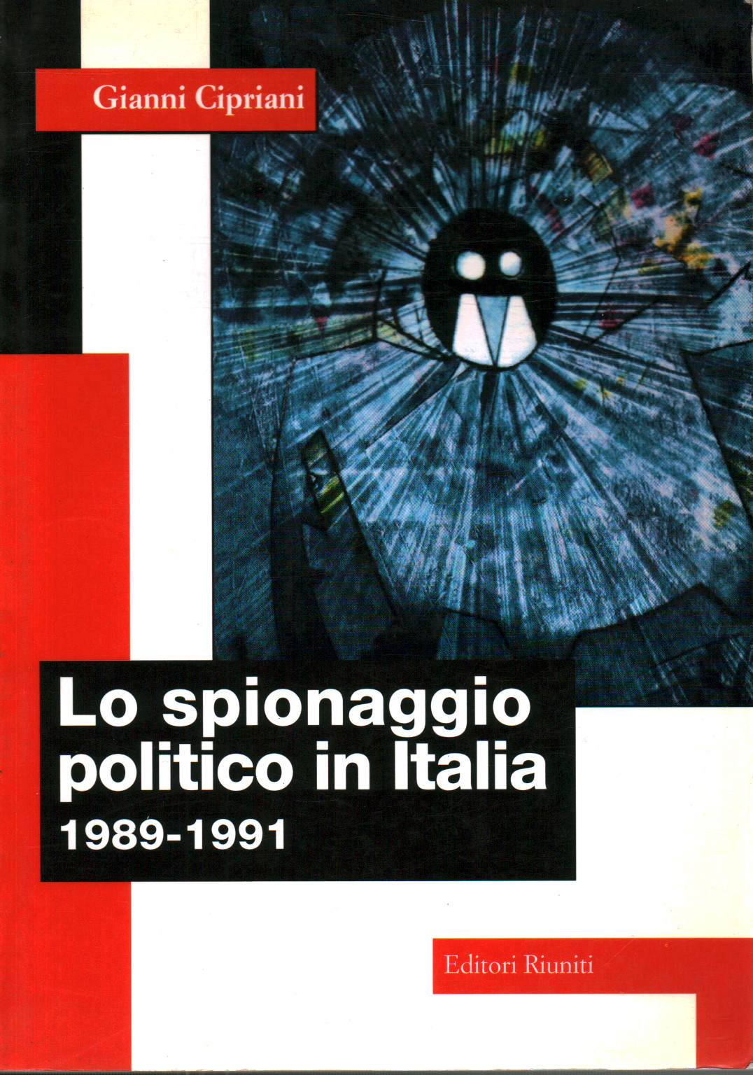 Politische Spionage in Italien 1989-1991, s.a.