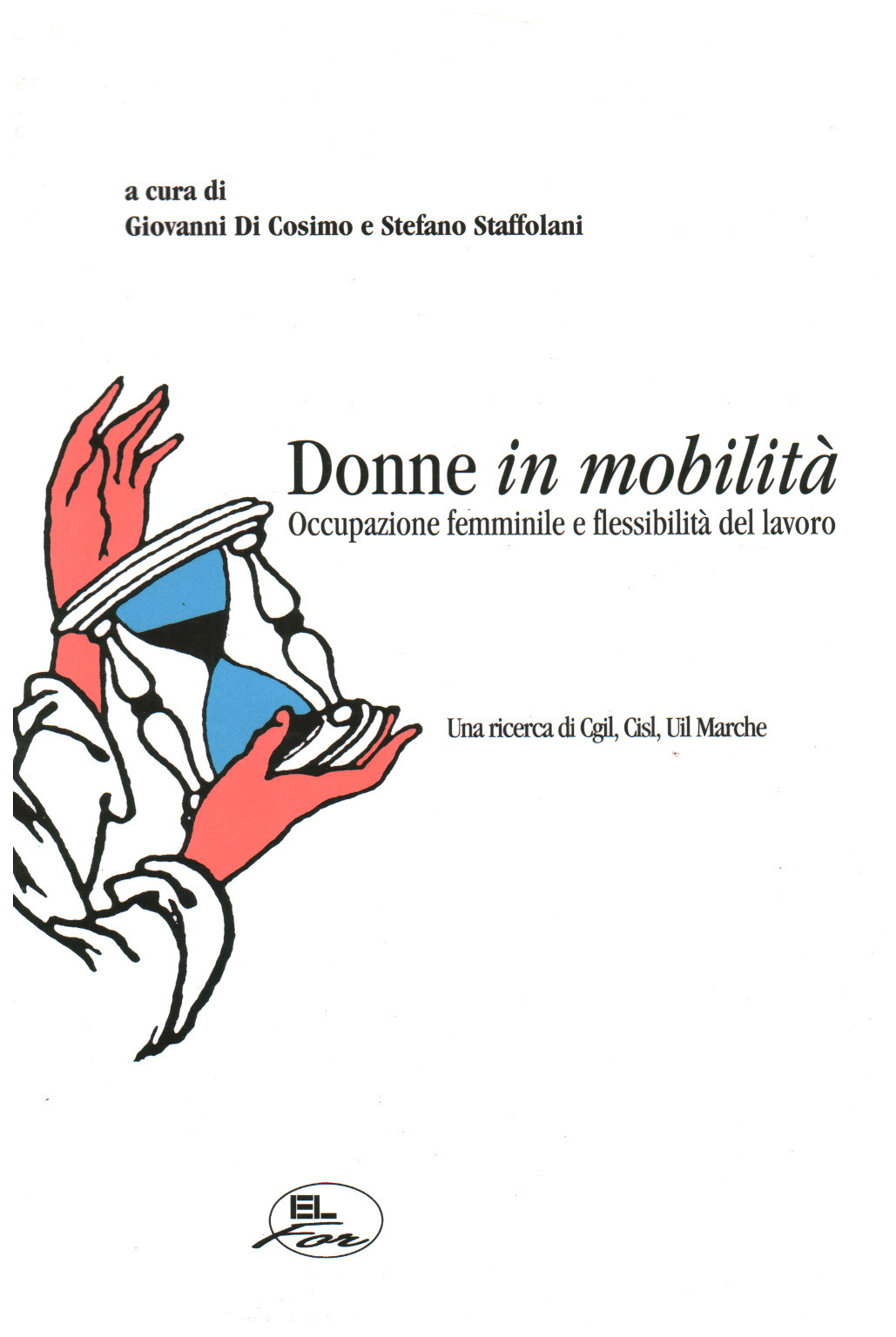 Donne in mobilità, s.a.