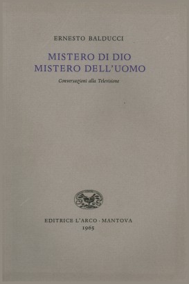 Mistero di Dio mistero dell'uomo