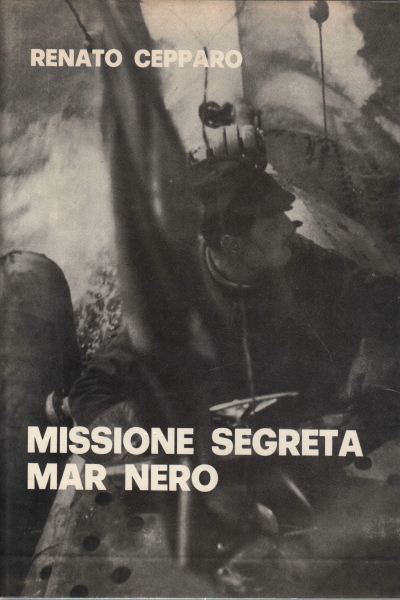 Mission secrète Mer Noire, s.a.