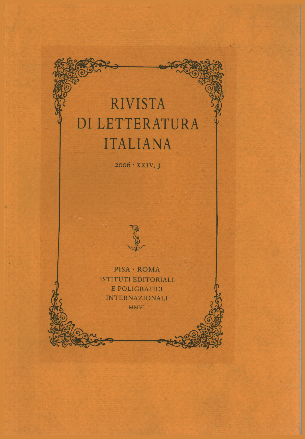 Rivista di letteratura italiana 2006,XXIV,3, s.a.