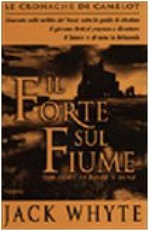 Das Fort am Fluss, Jack Whyte