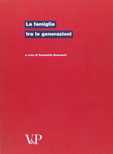 De la familia entre las generaciones, Donatella Bramanti