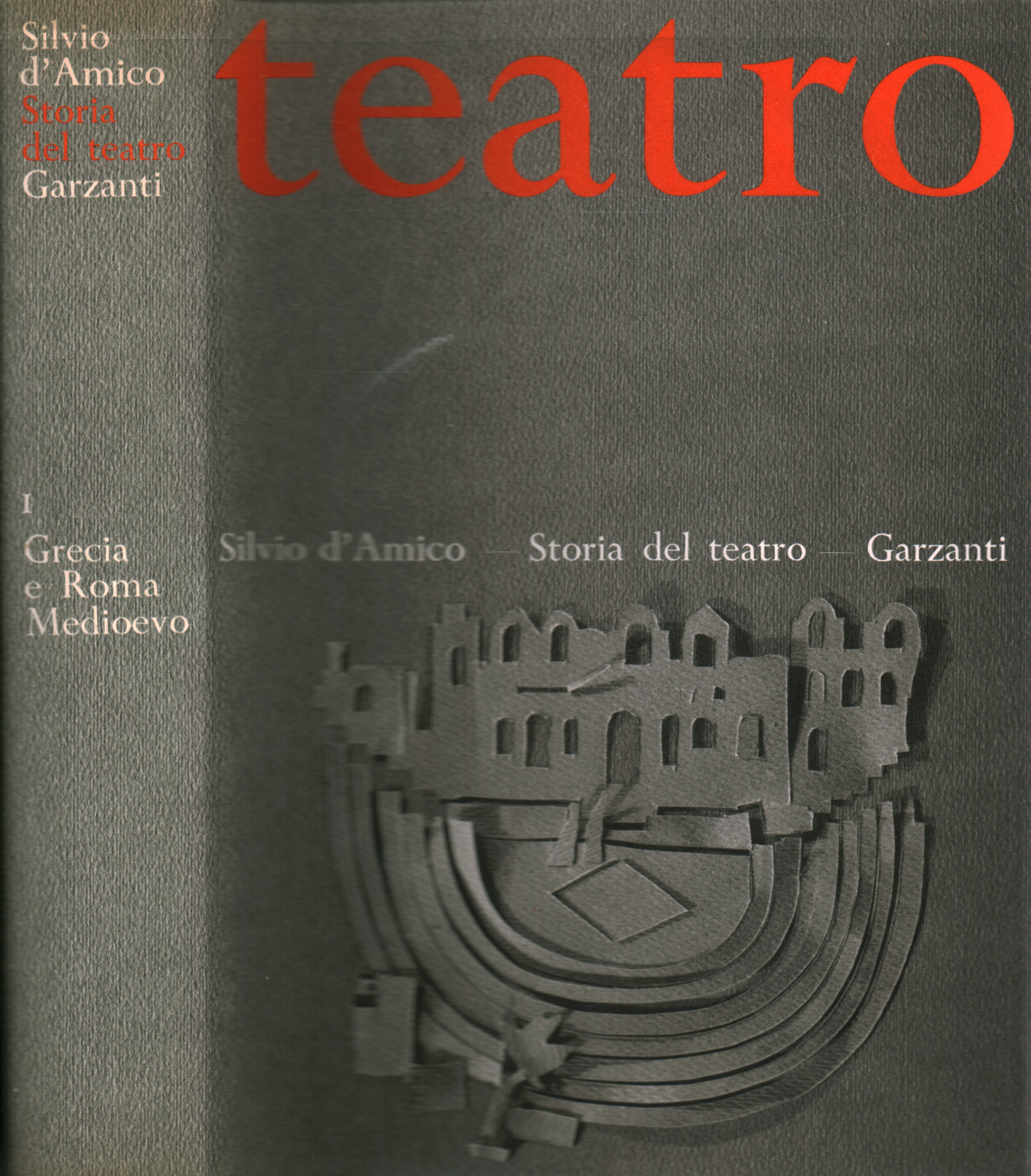 L'histoire du Théâtre Dramatique I: la Grèce et de Rome-Moyen, s.un.