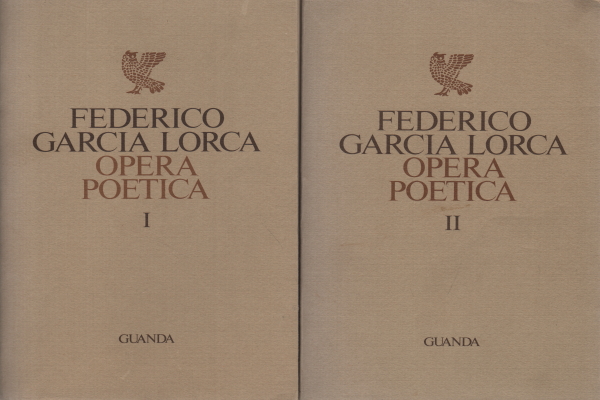 Opera poetica (2 volumi), Federico Garcia Lorca