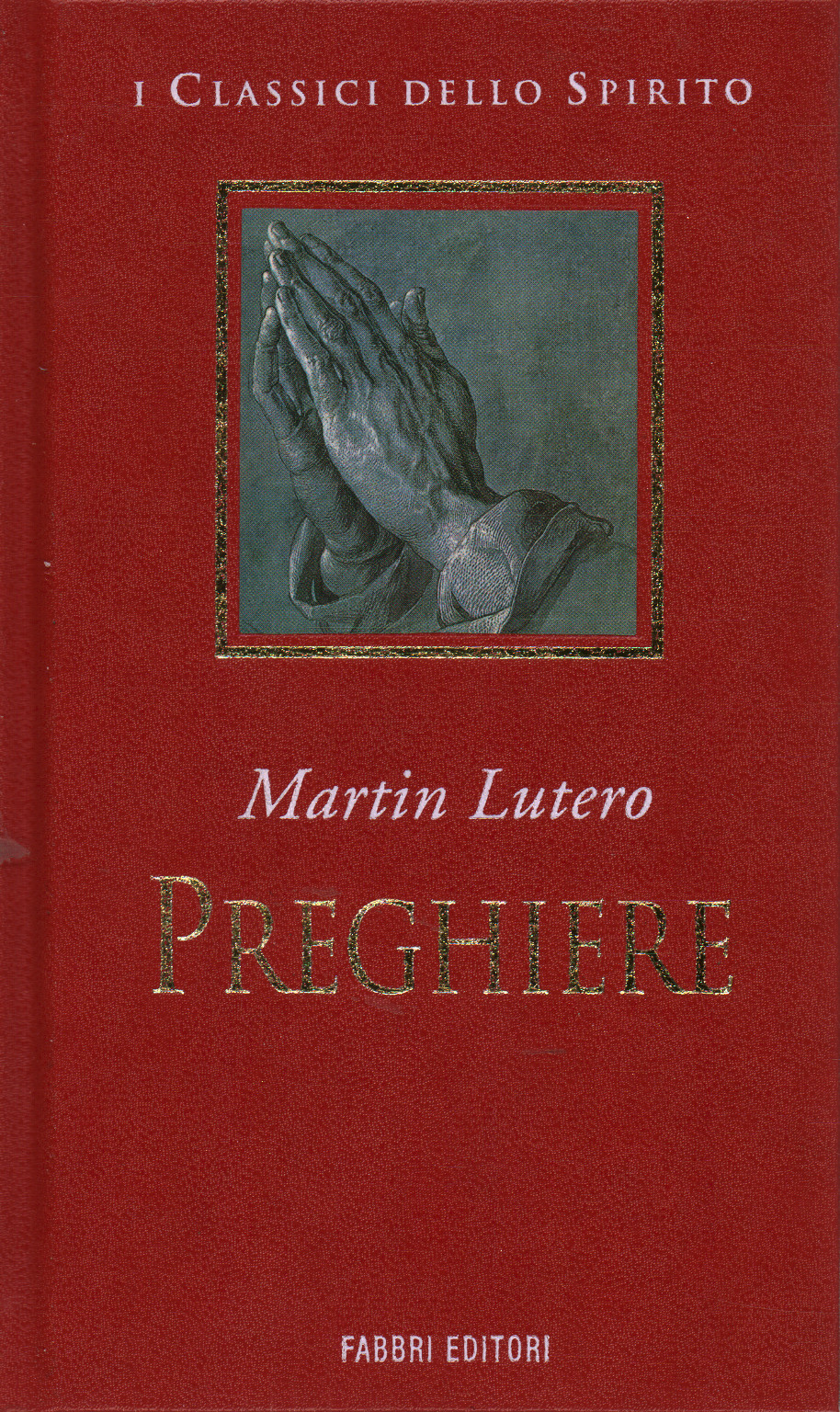 Gebete, Martin Luther