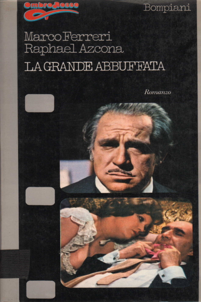 La grande abbuffata, Marco Ferreri Raphael Azcona