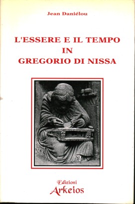 L'essere e il tempo in Gregorio di Nissa