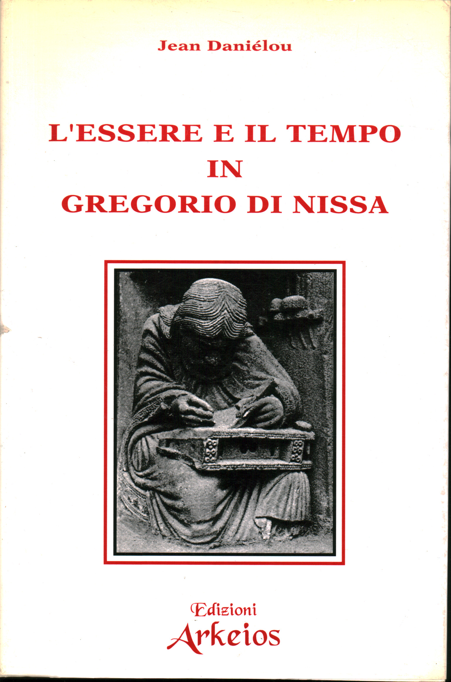 Être et temps chez Grégoire de Nysse, Jean Daniélou