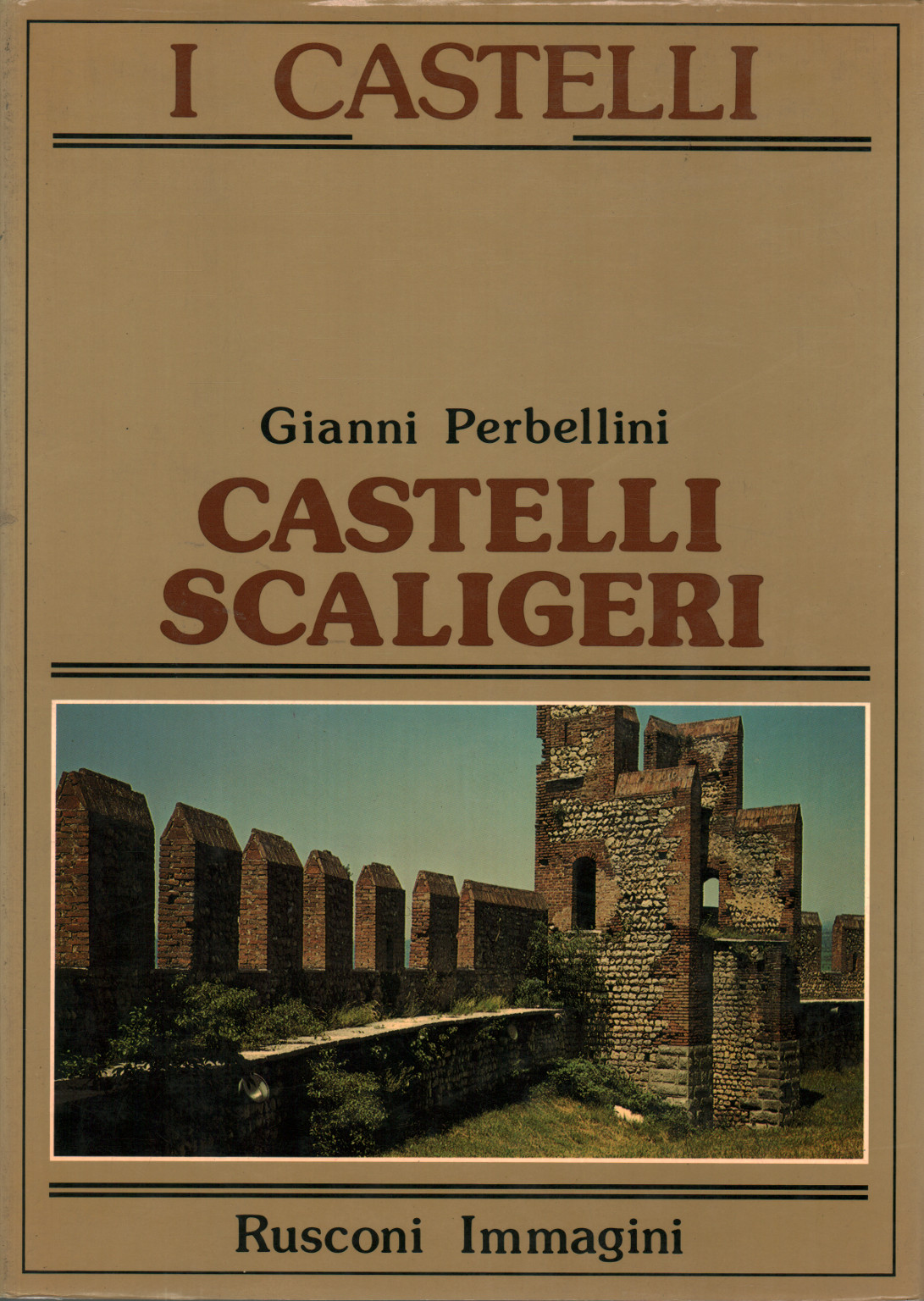 Castillos Scaligeri, Gianni Perbellini