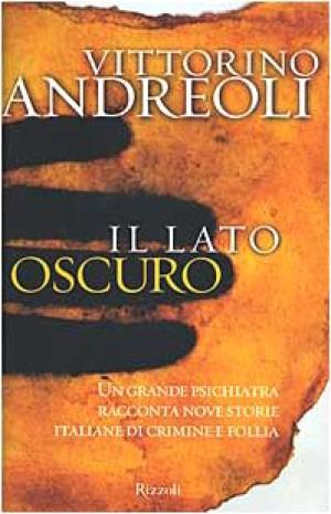 The dark side, Vittorino Andreoli