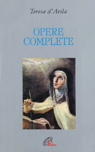 Oeuvres complètes, Thérèse d'Avila