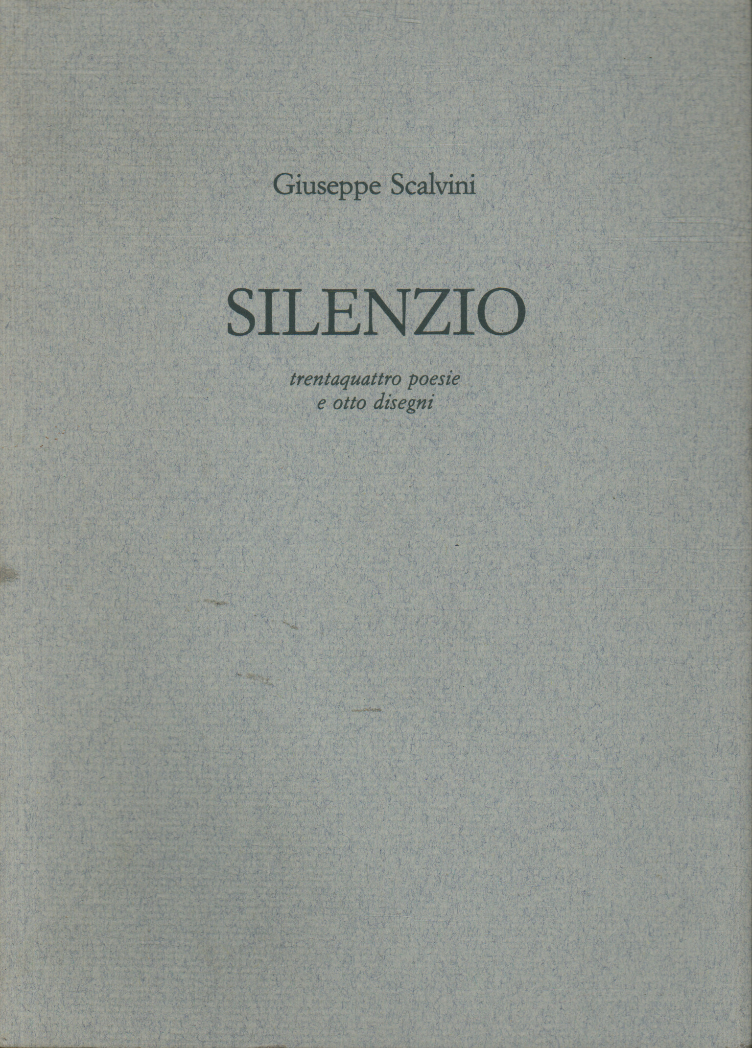 Silencio, Giuseppe Scalvini