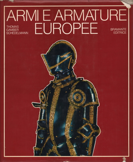 Armi e armature europee, Bruno Thomas Ortwin Gamber Hans Schedelmann