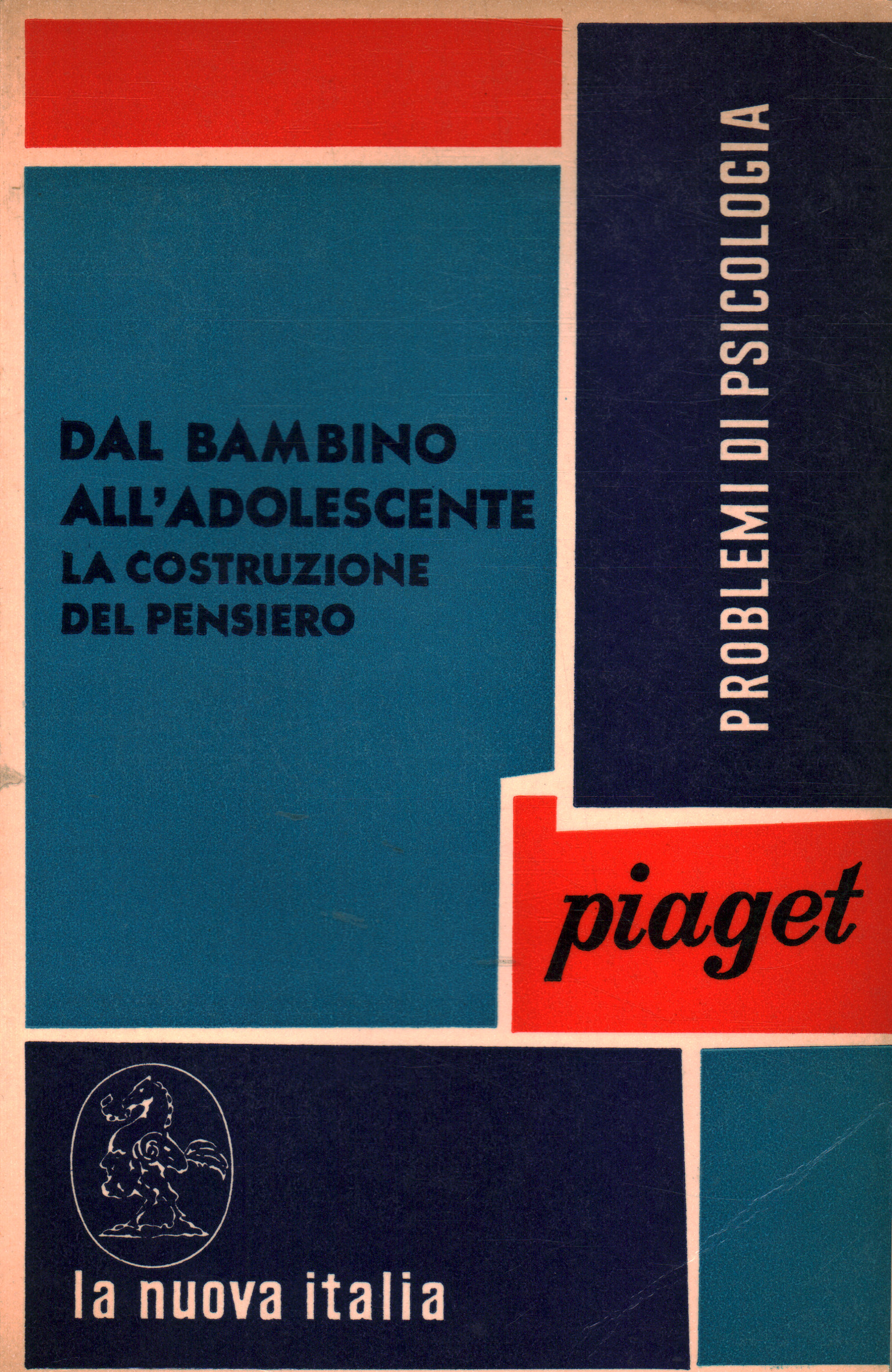 Dal bambino all adolescente, Jean Piaget