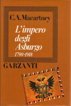 El Imperio de los Habsburgo 1790-1918, C. A. Macartney