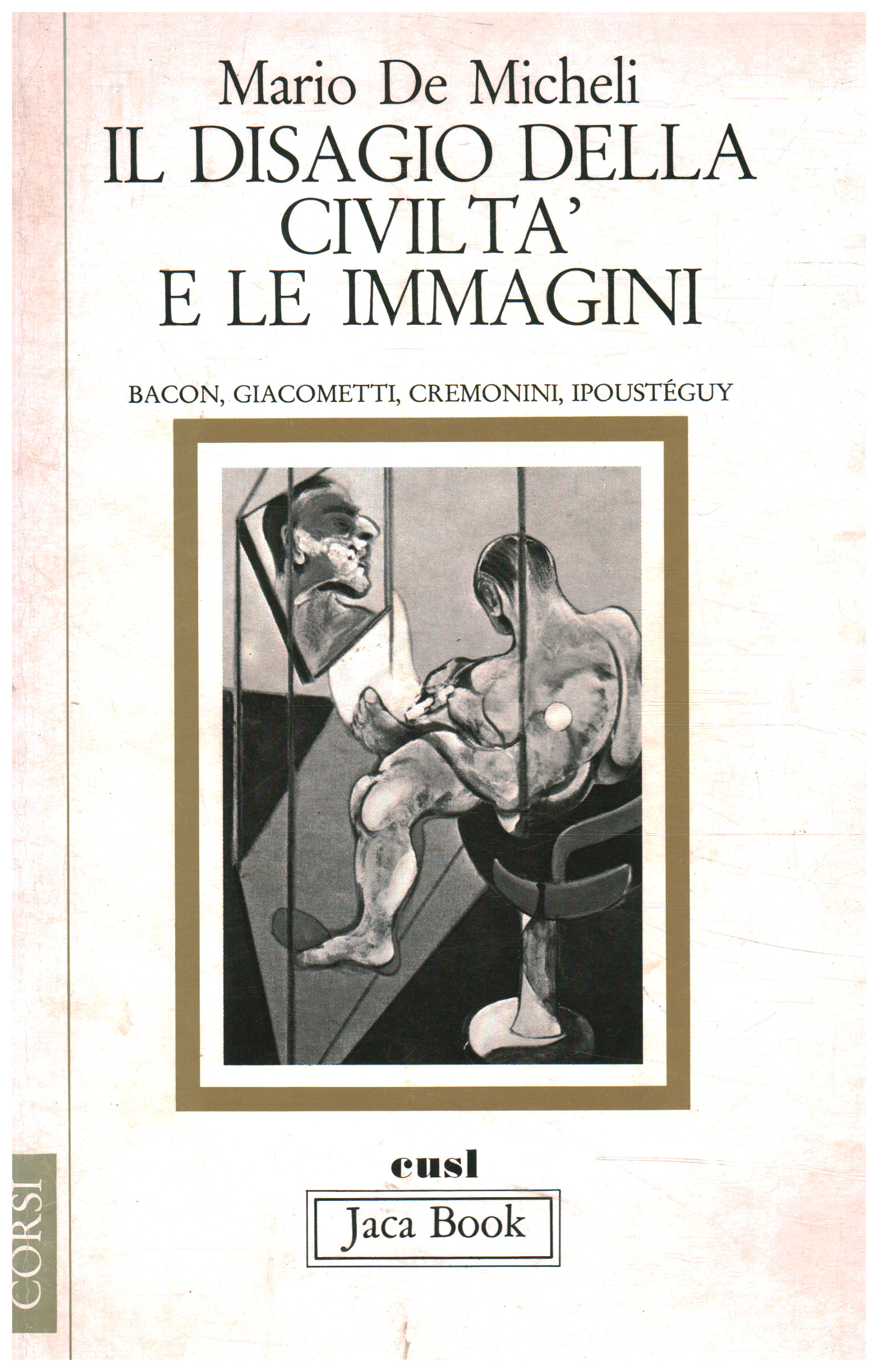 L'inconfort de la civilisation et des images, Mario De Micheli