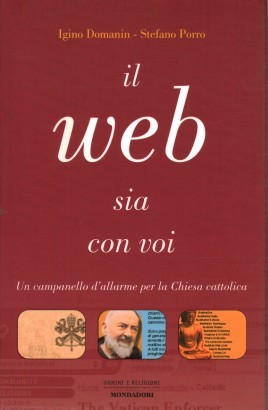 Il web sia con voi