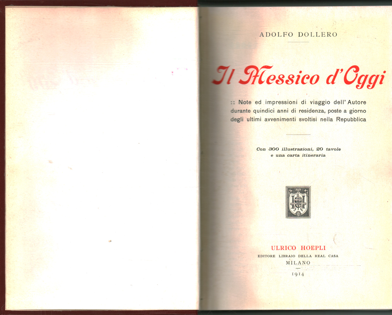 Il Messico d oggi, Adolfo Dollero