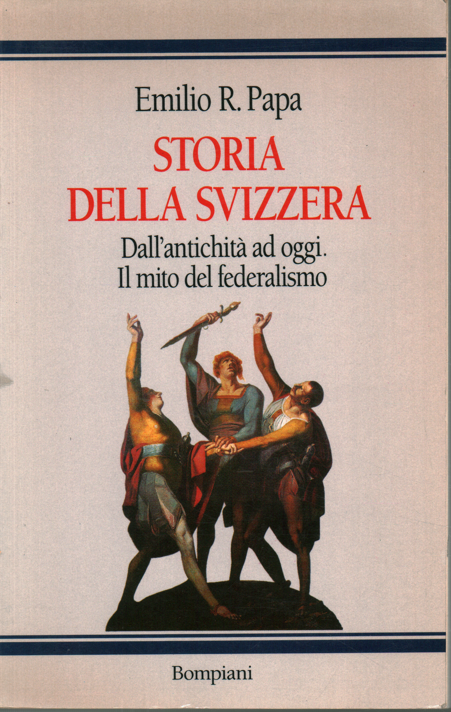 History of Switzerland, Emilio Raffaele Papa