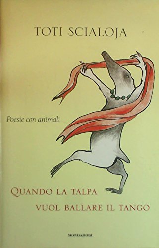 When the mole wants to tango, Toti Scialoja