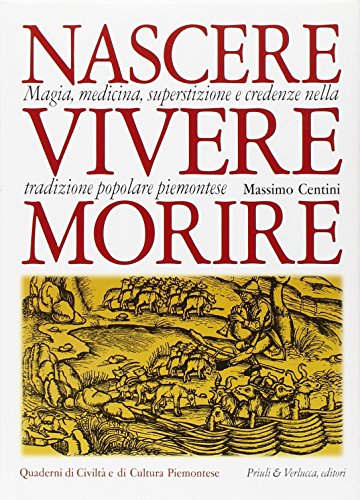 Nascere vivere morire, Massimo Centini