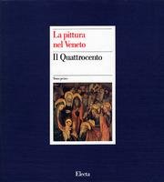 Peinture en Vénétie. Le XVe siècle (2 Tomes), Mauro Lucco