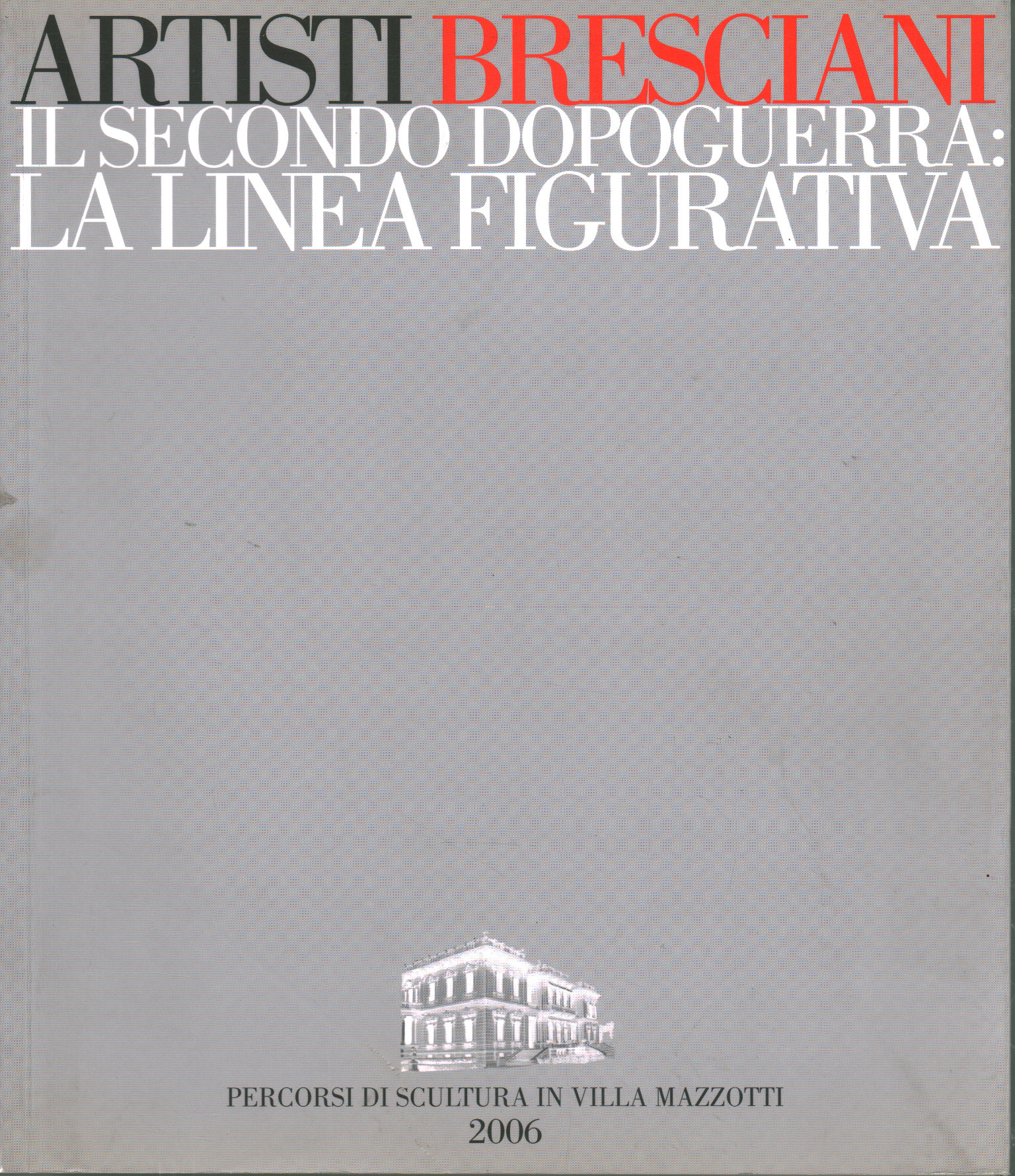 La deuxième période d'après-guerre à Brescia: la ligne figurée, Mauro Corradini