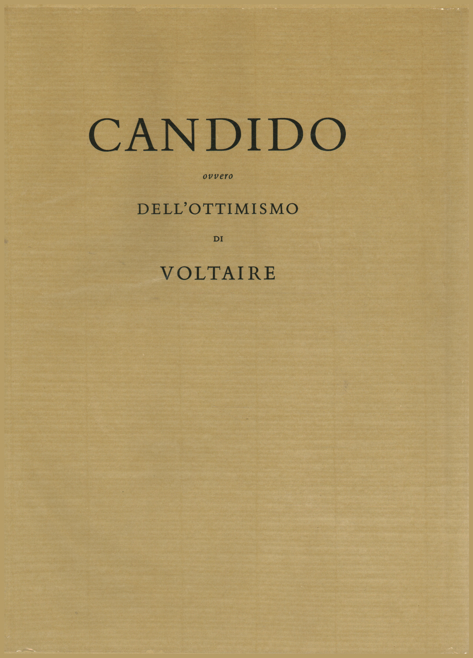 Candide or Voltaire's Optimism, AA.VV