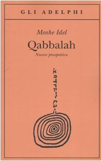 Qabbalah, Moshe Idel