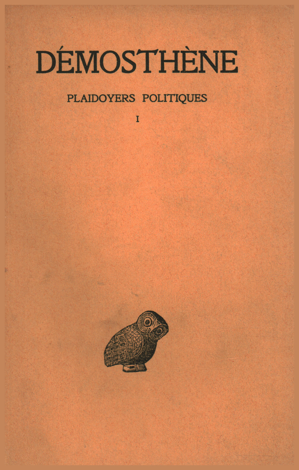 Plaidoyers politiques. Tome I. Contre androtion Co, Dèmosthène