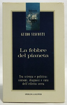 La febbre del pianeta