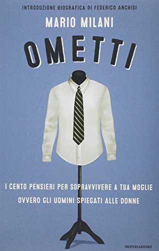 Ometti, Mario Milani