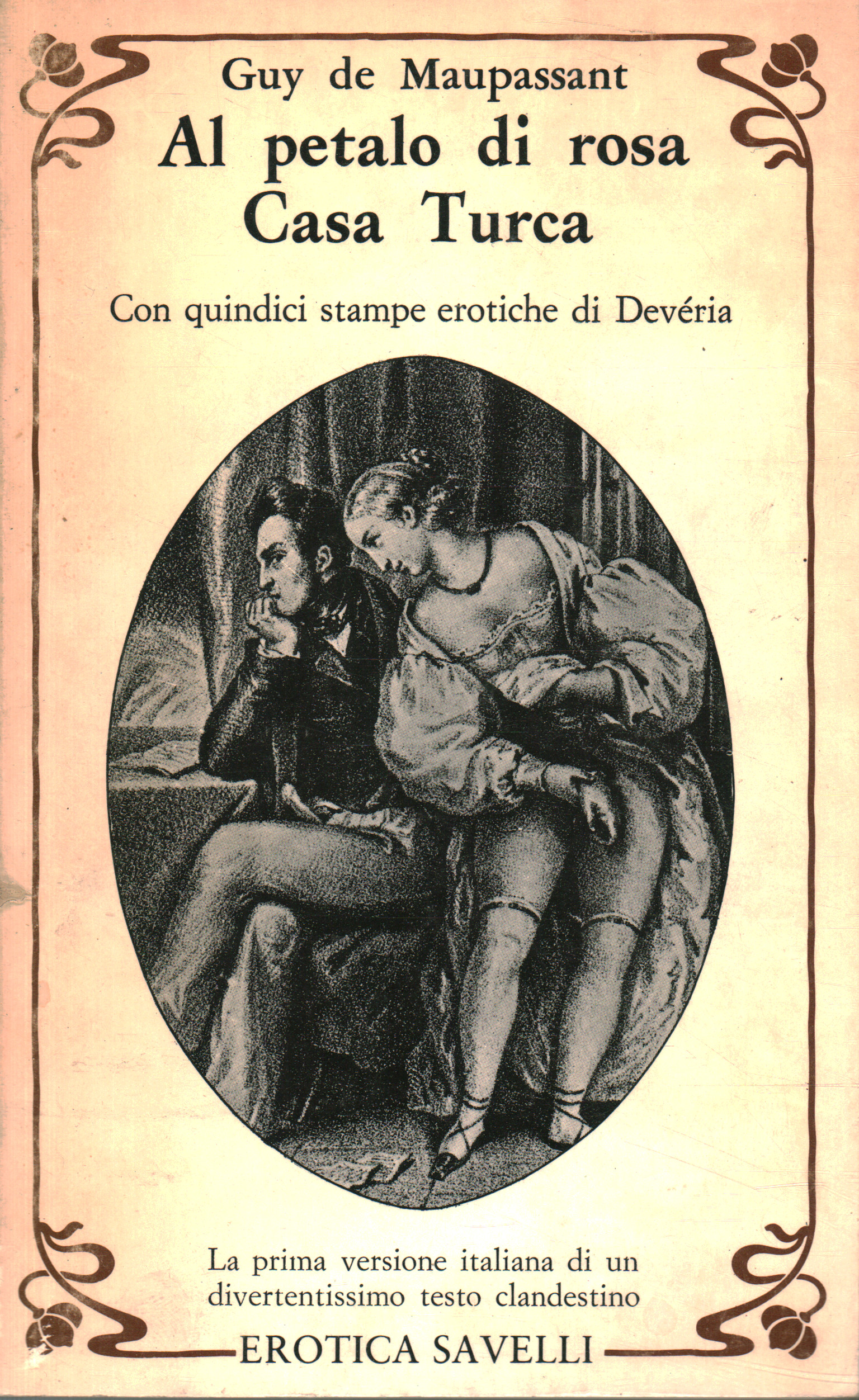 Con pétalo de rosa. Casa Turca, Guy De Maupassant