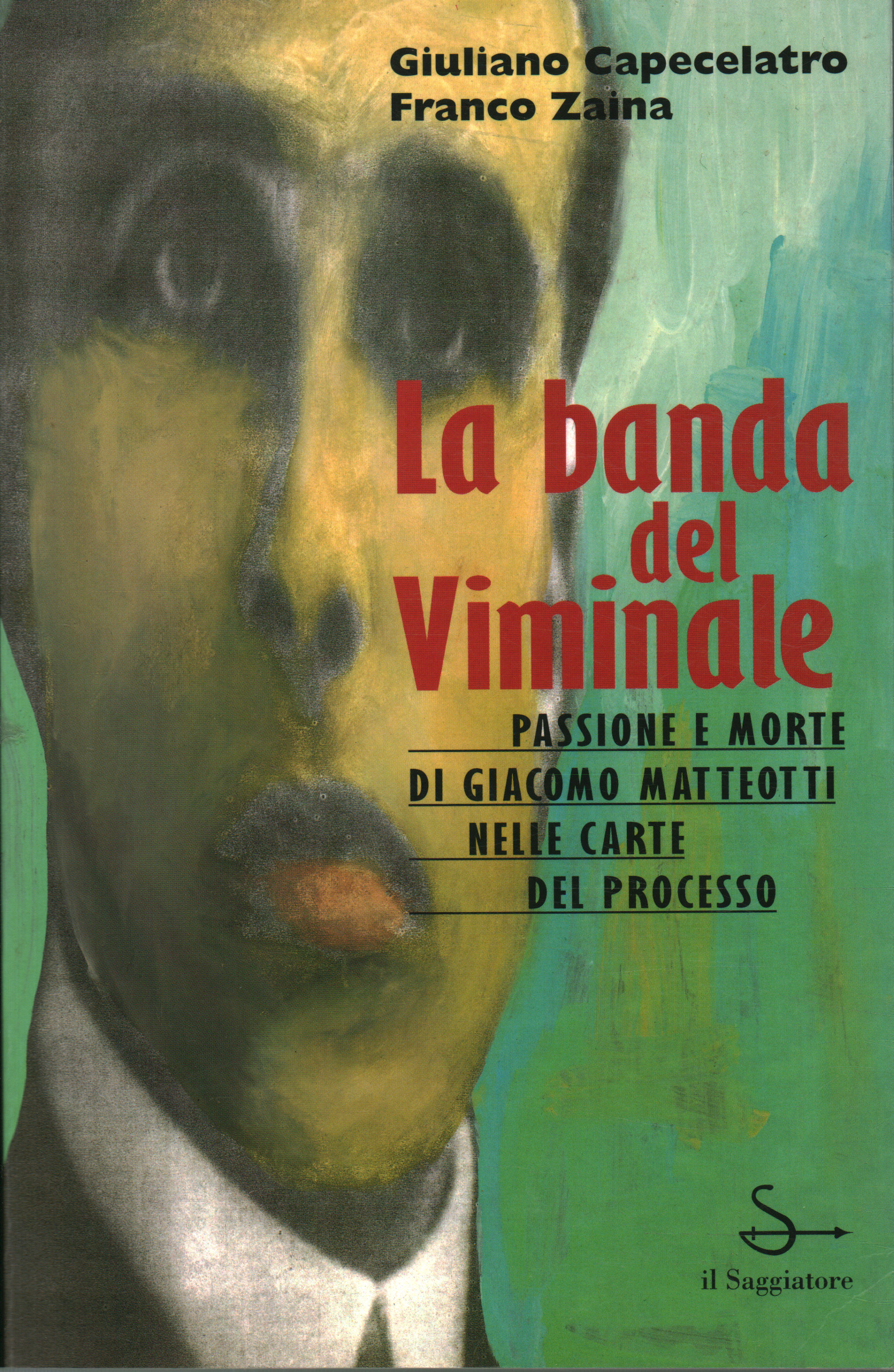 La banda del Viminale, Giuliano Capecelatro Franco Zaina