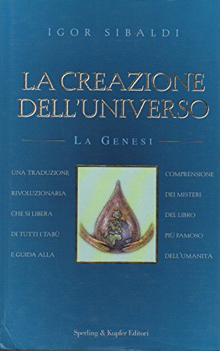 La creación del universo, Igor Sibaldi