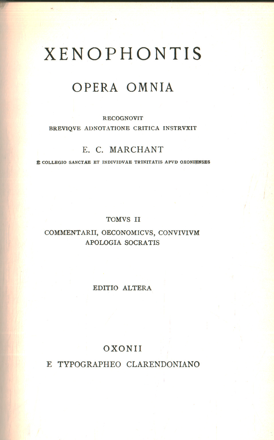 Commentarii, Oeconomicus, Convivum, Apologia, Socr, Xenophontis