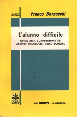 L'alunno difficile