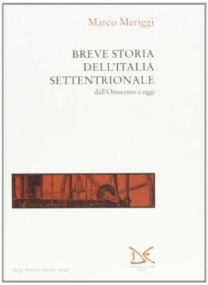 Breve storia dell'Italia settentrionale