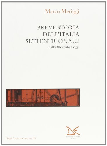 Une brève histoire de l'Italie du Nord, Marco Meriggi