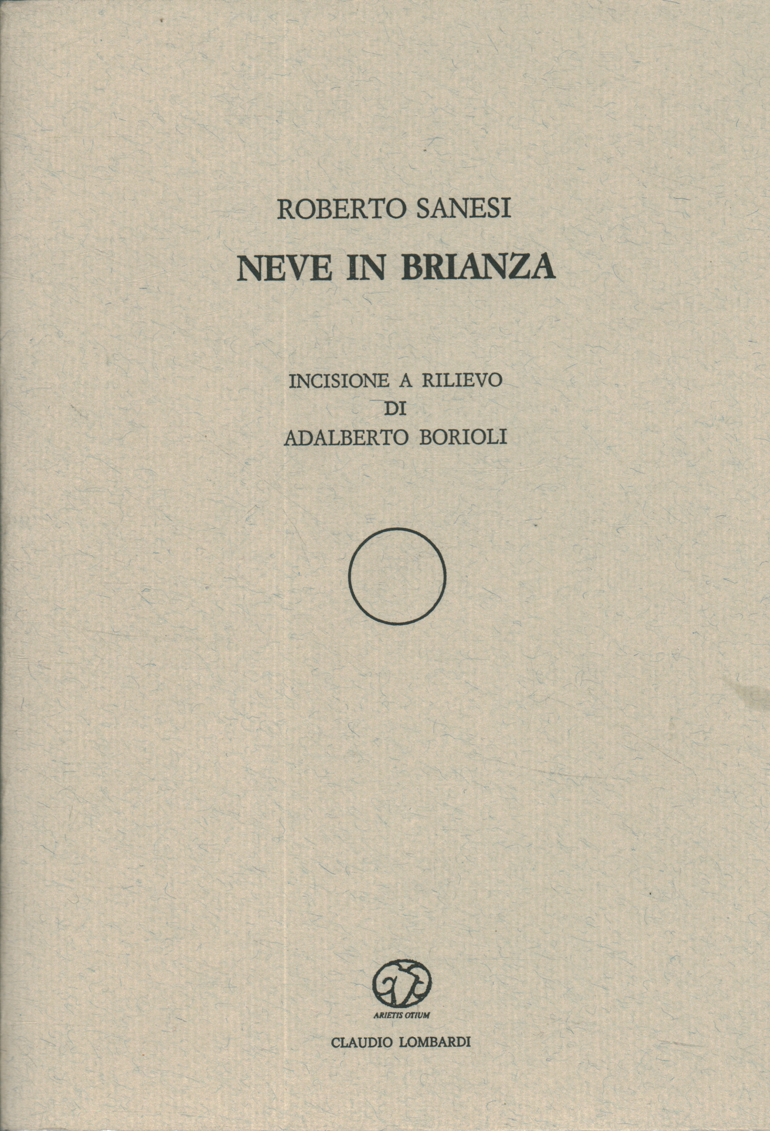 Neve in Brianza, Roberto Sanesi