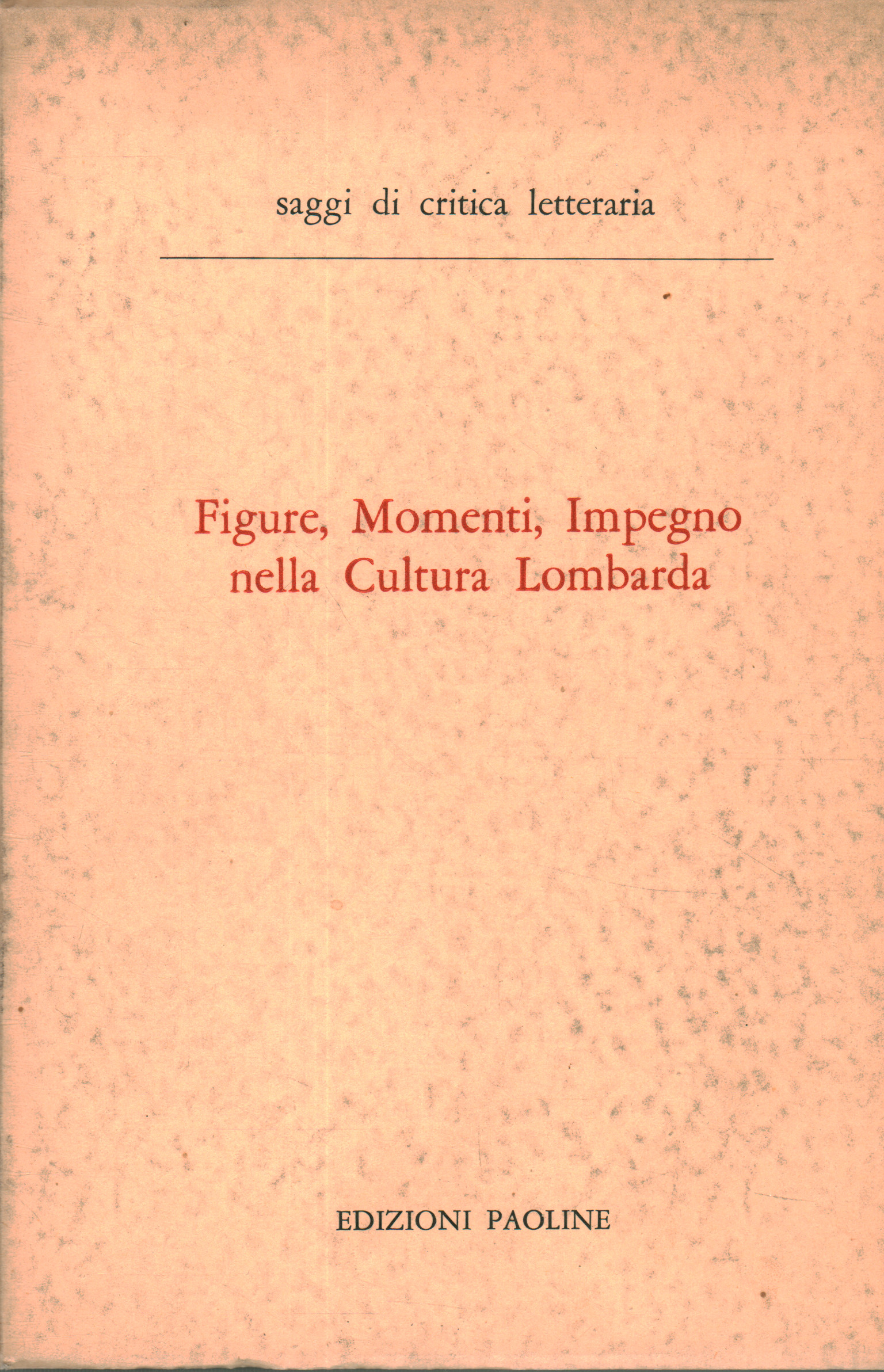 Figure momenti impegno nella cultura Lombarda, AA.VV